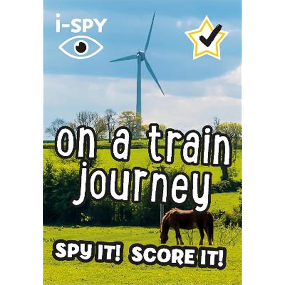 i-SPY On a Train Journey: Spy it! Score it! (Collins Michelin i-SPY Guides) (Paperback)